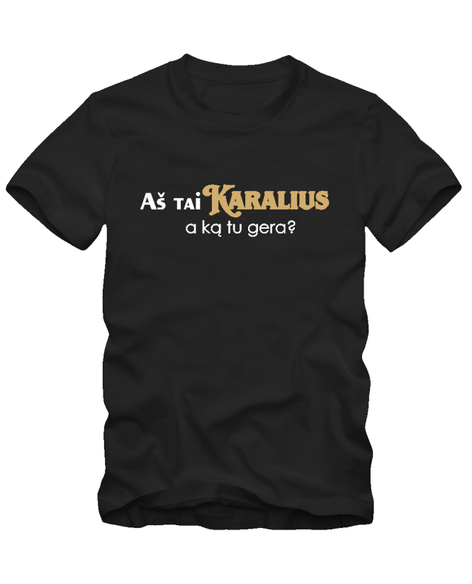 Aš tai Karalius Aš tai Karalius